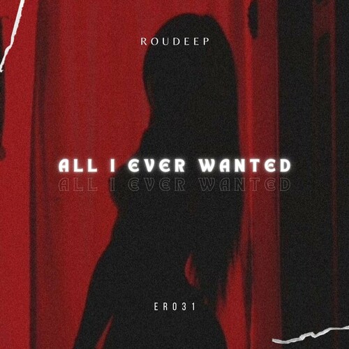 All I Ever Wanted